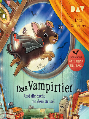 cover image of Das Vampirtier und die Sache mit dem Grusel--Vampirtier-Reihe, Band 2 (Ungekürzt)